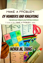 Make a Problem of Numbers and Knighting, Hardcover Black and White Book Cover