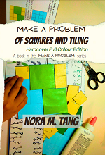 Make a Problem of Squares and Tiling, Hardcover Full Colour Book Cover