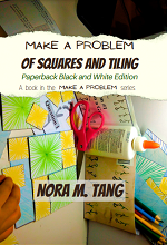 Make a Problem of Squares and Tiling, Paperback Black and White Book Cover